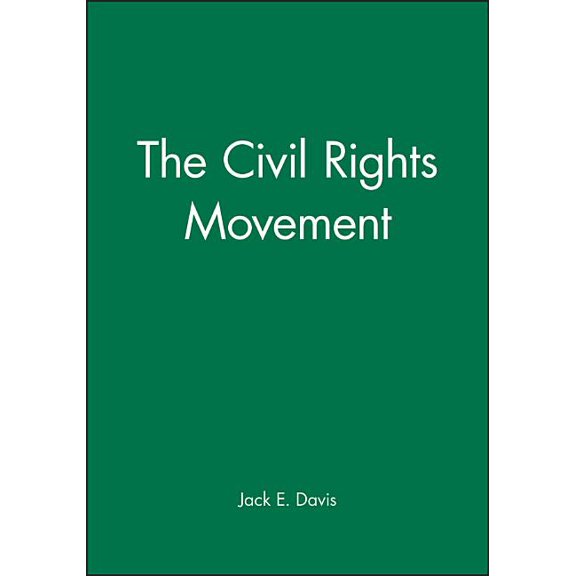 Wiley Blackwell Readers in American Soci The Civil Rights Movement, (Hardcover)
