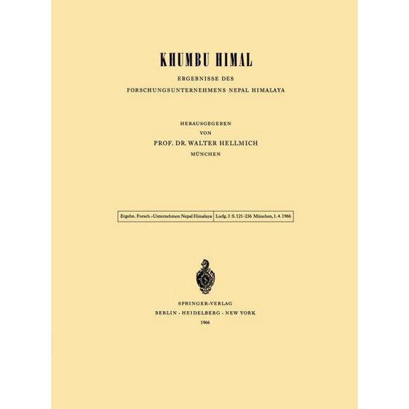 Khumbu Himal -- Ergebnisse Des Forschungsunternehmens Nepal Himalaya: Band 1 / 3. Lieferung, (Paperback)