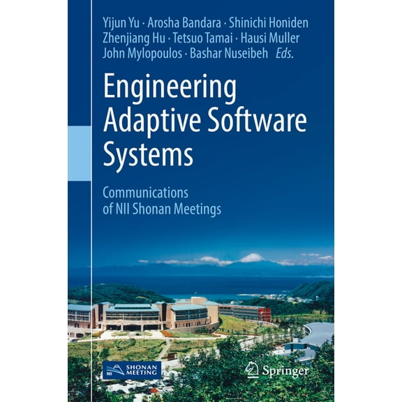 Engineering Adaptive Software Systems: Communications of Nii Shonan Meetings, (Hardcover)