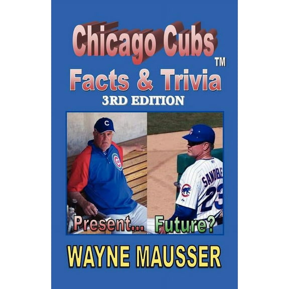 Chicago Cubs Facts & Trivia?