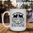 thumbnail image 2 of Happy Hour When With My Havanese Coffee Mug, Cold Brew Coffee Mug 15 oz, 2 of 3