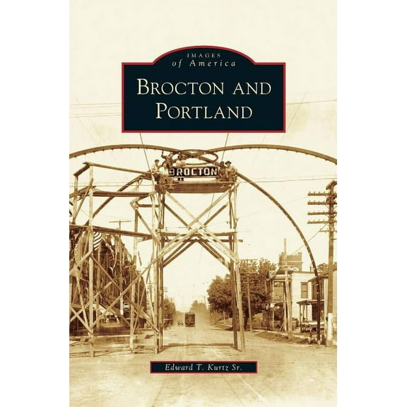 Brocton and Portland (Hardcover)