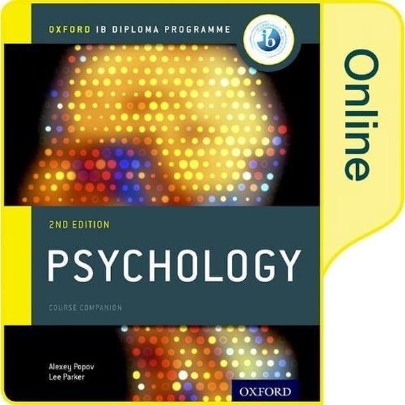 IB Psychologie Livre de Cours en Ligne: Oxford IB Programme de Diplôme