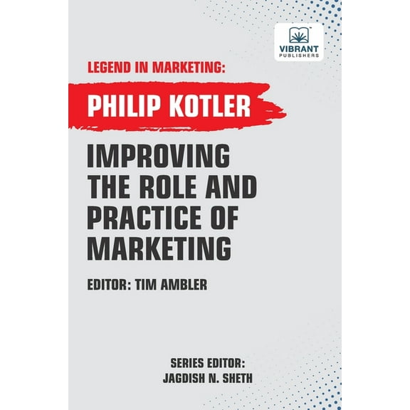 Legend in Marketing Improving The Role And Practice Of Marketing, (Paperback)