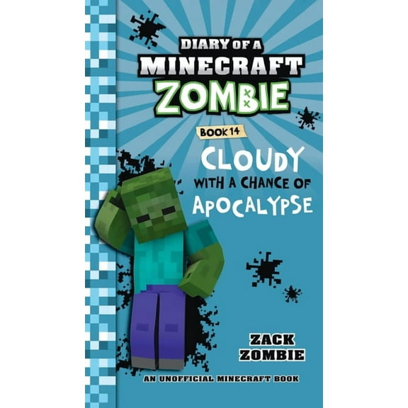 Diary of a Minecraft Zombie Diary of a Minecraft Zombie Book 14: Cloudy with a Chance of Apocalypse, (Hardcover)