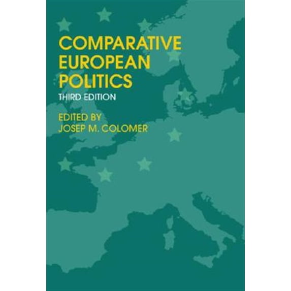 Pre-Owned Comparative European Politics: Political Institutions in Europe