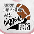 thumbnail image 4 of Inktastic Little Brother and Biggest Fan Football Player Boys Baby Bib, 4 of 4