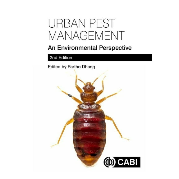 Urban Pest Management: An Environmental Perspective, (Hardcover)
