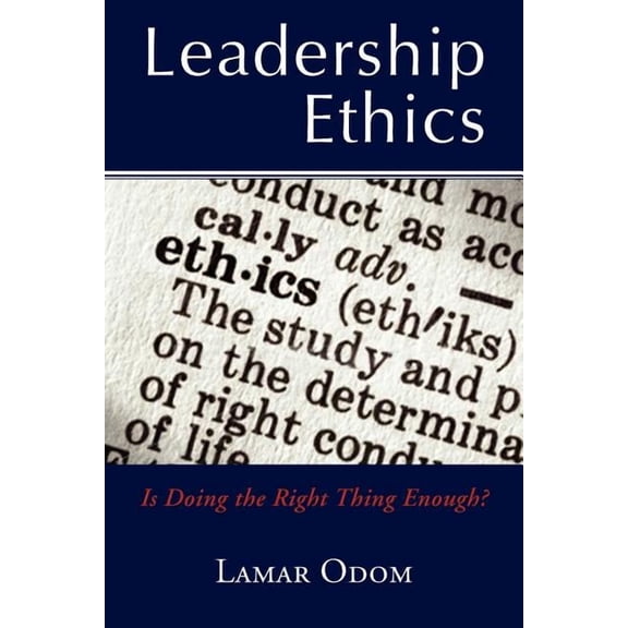 Leadership Ethics, (Paperback)