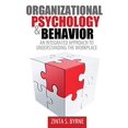 thumbnail image 1 of Pre-Owned Organizational Psychology and Behavior: An Integrated Approach to Understanding the Workplace (Paperback) 1465268057 9781465268051, 1 of 1