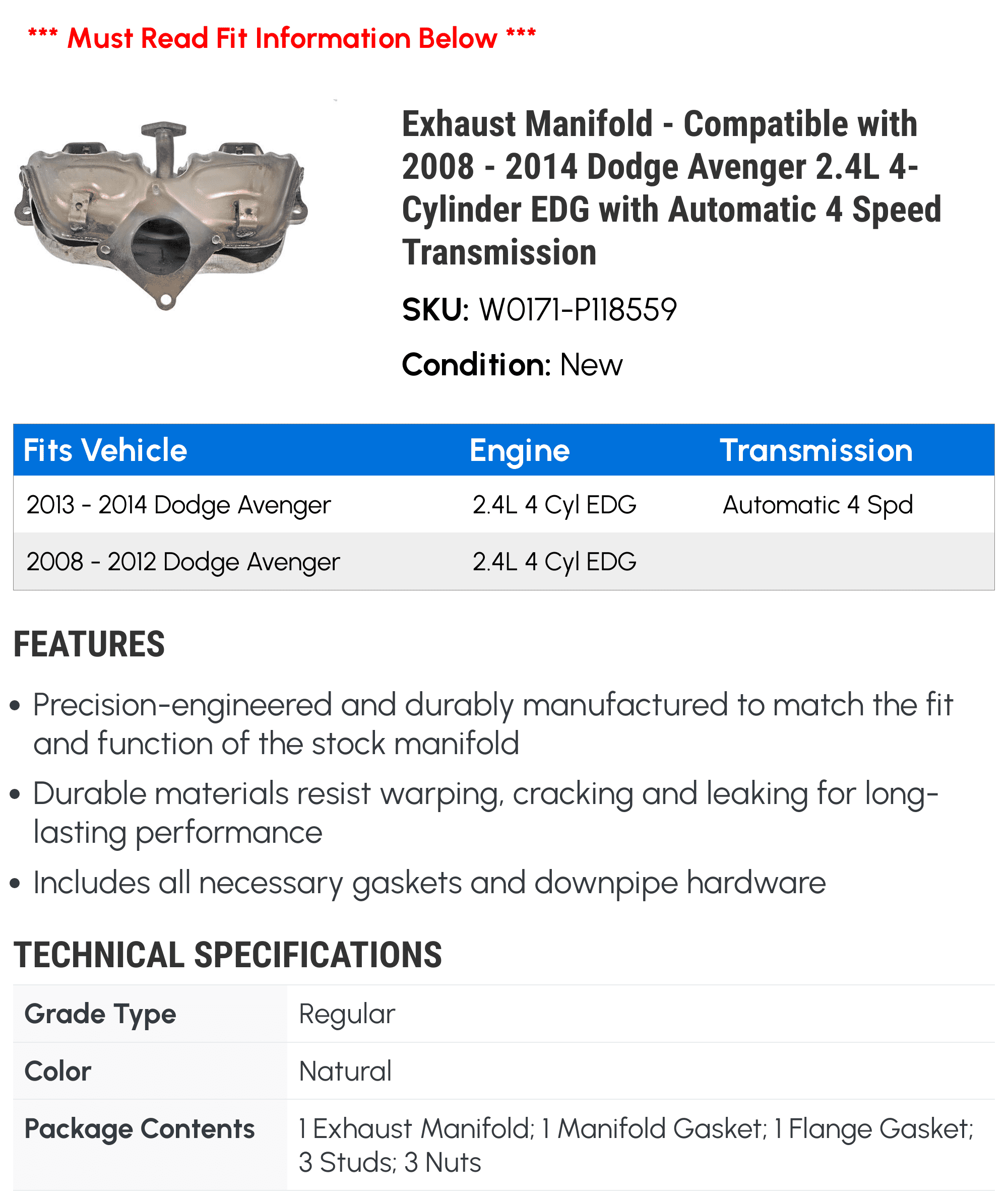 Exhaust Manifold - Compatible with 2008 - 2014 Dodge Avenger 2.4L 4-Cylinder EDG with Automatic 4 Speed Transmission 2009 2010 2011 2012 2013