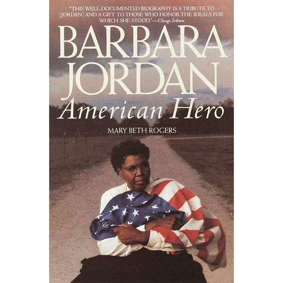Barbara Jordan: American Hero, (Paperback)