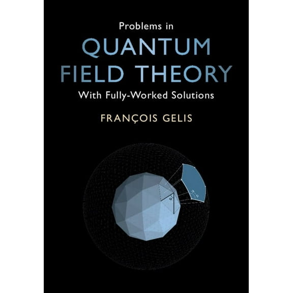 Problems in Quantum Field Theory, (Paperback)