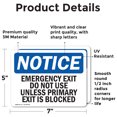thumbnail image 2 of (2 Pack) Emergency Exit Do Not Use Unless Primary OSHA Notice Sign, 2 of 7