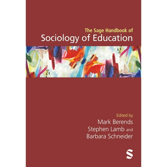 The Sage Handbook of Sociology of Education, (Hardcover)