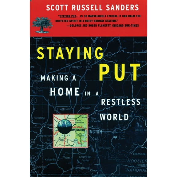 Concord Library: Staying Put : Making a Home in a Restless World (Paperback)