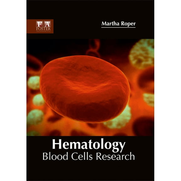 Hematology: Blood Cells Research, (Hardcover)