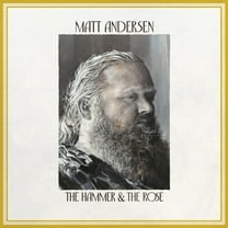 Matt Andersen - The Hammer & The Rose - Music & Performance - Vinyl