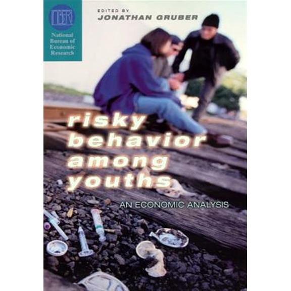 Pre-Owned National Bureau of Economic Research Conference Report: Risky Behavior among Youths : An Economic Analysis (Hardcover)