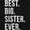 Black, variant on Best Lil Sister Ever Younger Sibling Youth T Shirt Tee Girls Infant Toddler Brisco Brands 5T
