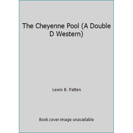 The Cheyenne Pool (A Double D Western), Used [Hardcover]