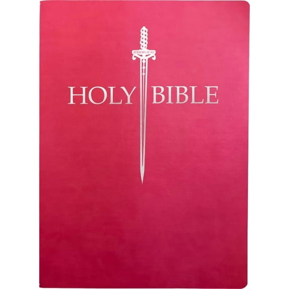 King James Version Sword Bible: KJV Sword Bible, Large Print, Berry Ultrasoft : (Red Letter, Pink, 1611 Version) (Hardcover)