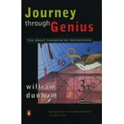 Pre-Owned Journey Through Genius : The Great Theorems of Mathematics 9780140147391