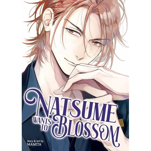 Natsume Wants Natsume Wants to Blossom [Natsume Wants Book 2], (Paperback)