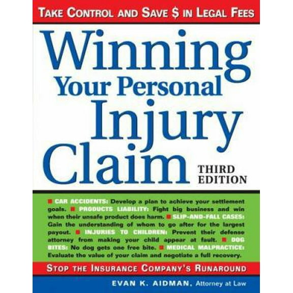 Pre-Owned Winning Your Personal Injury Claim (Paperback) 157248473X 9781572484733