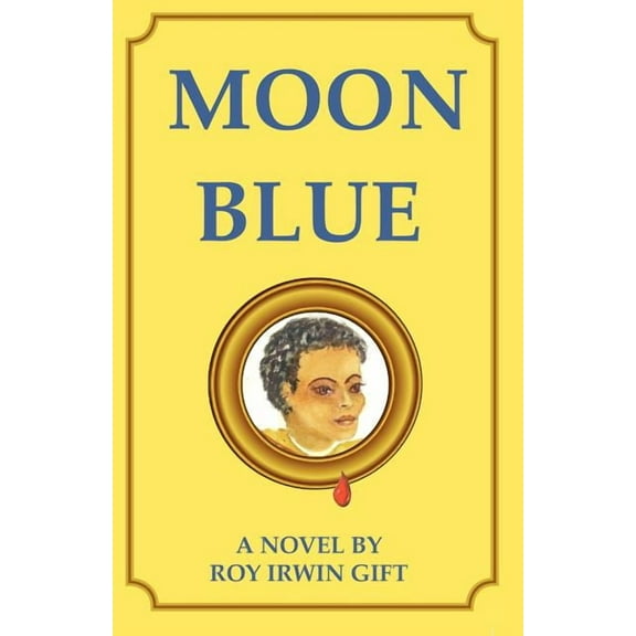 Moon Blue, (Paperback)