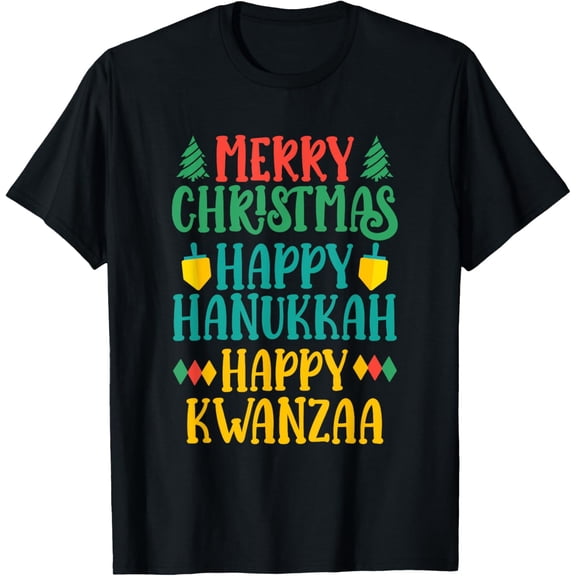 Merry Christmas Happy Hanukkah Happy Kwanzaa T-ShirtMen and women, Black T-shirt, size: Extra large S-4XL