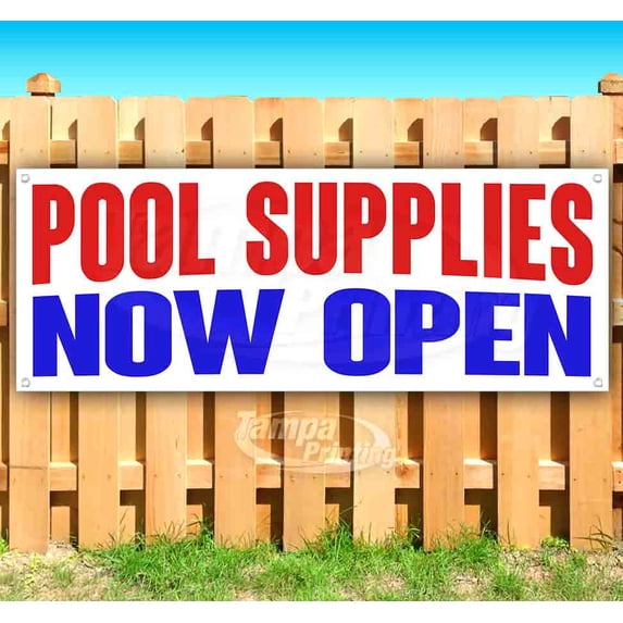 Pool Supplies Now Open 13 oz Vinyl Banner With Metal Grommets