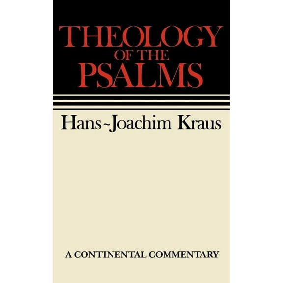 Continental Commentaries Theology of the Psalms: Continental Commentaries, (Hardcover)