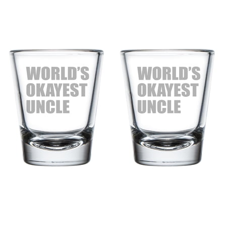 Set of 2 Shot Glasses 1.75oz Shot Glass Gift World s Okayest Uncle Funny For Uncle