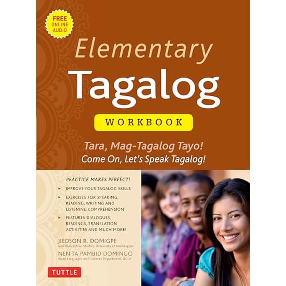 Pre-Owned Elementary Tagalog Workbook: Tara, Mag-Tagalog Tayo! Come On, Let's Speak Tagalog! (Online Audio Download Included) (Paperback) 0804845042 9780804845045