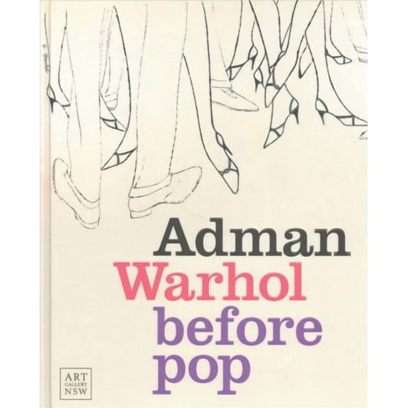 Adman: Warhol Before Pop (Hardcover)