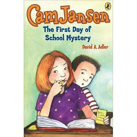 Cam Jansen and the First Day of School Mystery