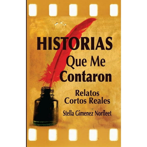 Historias Que Me Contaron : Relatos Reales Breves