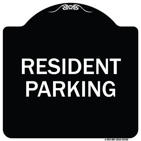 SignMission Designer Series Sign - Parking Sign Resident Parking | Black & White 18" X 18" Heavy-Gauge Aluminum Architectural Sign | Protect Your Business & Municipality | Made in the