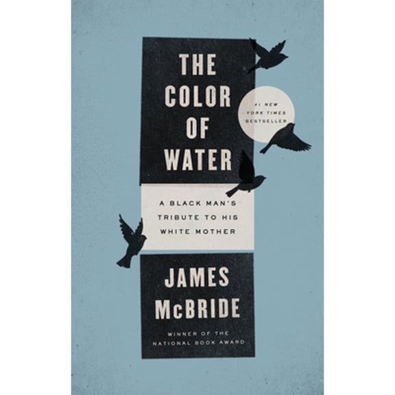Pre-Owned The Color of Water: A Black Man's Tribute to His White Mother, by James McBride, (Paperback), Parenting & Families, English