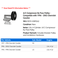 thumbnail image 2 of A/C Compressor By Pass Pulley - Compatible with 1996 - 2002 Chevy Cavalier 1997 1998 1999 2000 2001, 2 of 2