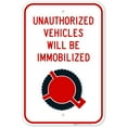 thumbnail image 1 of Unauthorized Vehicles Will Immobilized Sign, 12x18 Aluminum, 1 of 8