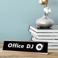 thumbnail image 2 of Signs ByLITA Office DJ Desk Sign, novelty nameplate (2 x 8"), 2 of 3