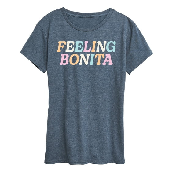 Instant Message - Feeling Bonita - Women's Short Sleeve Graphic T-Shirt