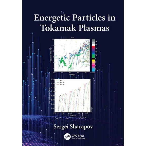 Energetic Particles in Tokamak Plasmas, (Paperback)