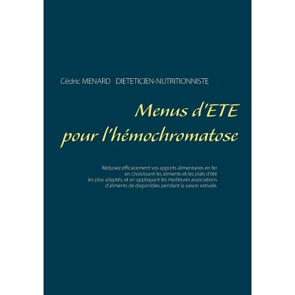 Menus d'été pour l'hémochromatose, (Paperback)