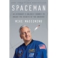 thumbnail image 2 of Pre-Owned Spaceman: An Astronaut's Unlikely Journey to Unlock the Secrets of the Universe (Hardcover) 1101903546 9781101903544, 2 of 2