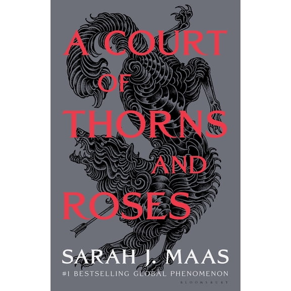 Court of Thorns and Roses A Court of Thorns and Roses, Book 1, (Hardcover)