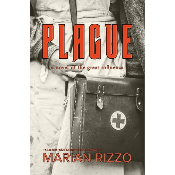 Plague: a novel of the great influenza, (Paperback)