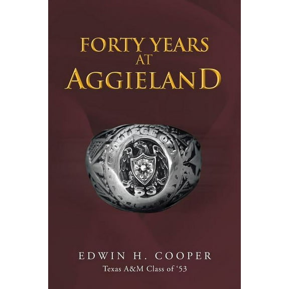 Forty Years at Aggieland (Paperback)